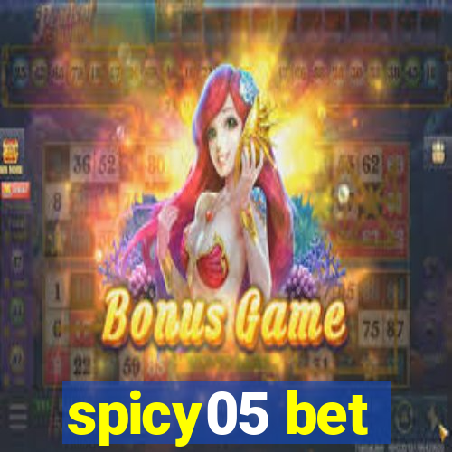 spicy05 bet